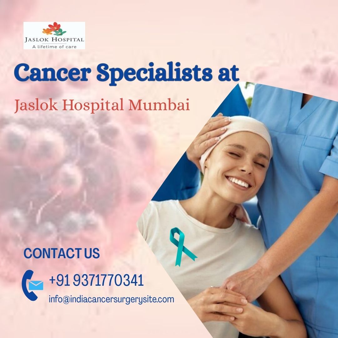 Cancer-Specialists-at-Jaslok-Hospital-Mumbai-–-Top-Oncologists-Best-Cancer-Surgeons-1